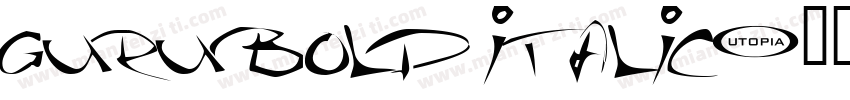 Guru Bold Italic字体转换